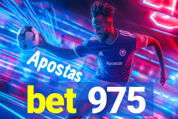 bet 975